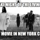 Illustration for article titled emNight of the Living Dead/em Remake Swaps Farmhouse for NYC